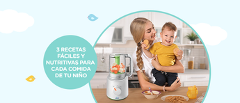 3 RECETAS FÁCILES Y NUTRITIVAS PARA CADA COMIDA DE TU NIÑO