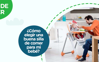 ¿Cómo elegir una buena silla de comer para mi bebé
