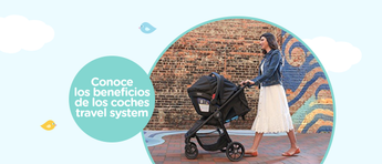 Conoce los beneficios de los coches travel system.