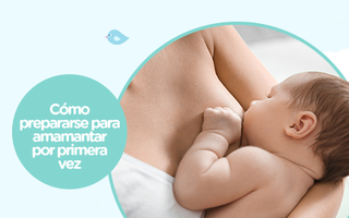 Cómo prepararse para amamantar