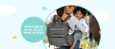 Infaltables en el bolso de mi bebé