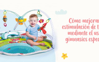 CÓMO MEJORAR LA ESTIMULACIÓN DE TU BEBÉ MEDIANTE EL USO DE GIMNASIOS ESPECIALES