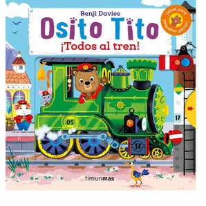 Osito Tito. ¡Todos Al Tren!