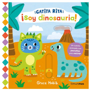 Gatita Rita. ¡Soy Dinosauria!